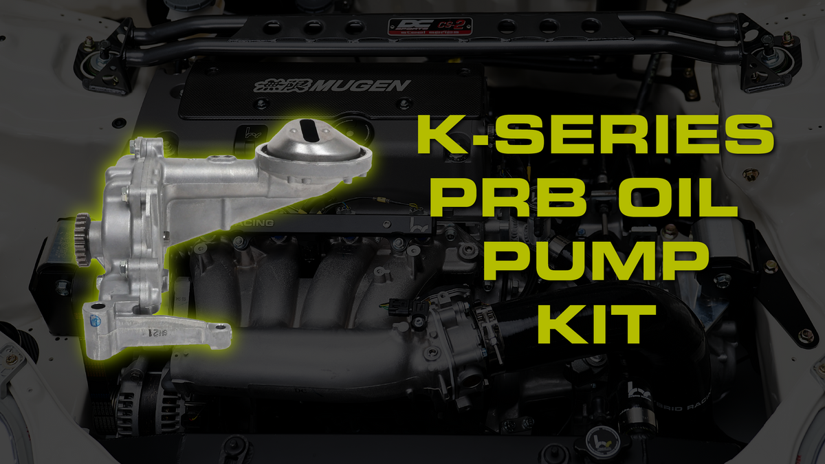 TECH TALK: K-Series PRB Oil Pump Upgrade